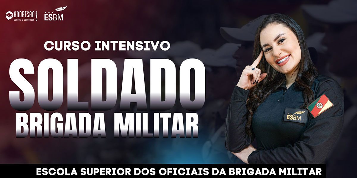 Curso Preparatório Intensivo para Soldado da Brigada Militar (CBFPM)